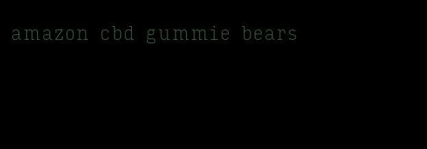 amazon cbd gummie bears
