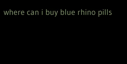 where can i buy blue rhino pills